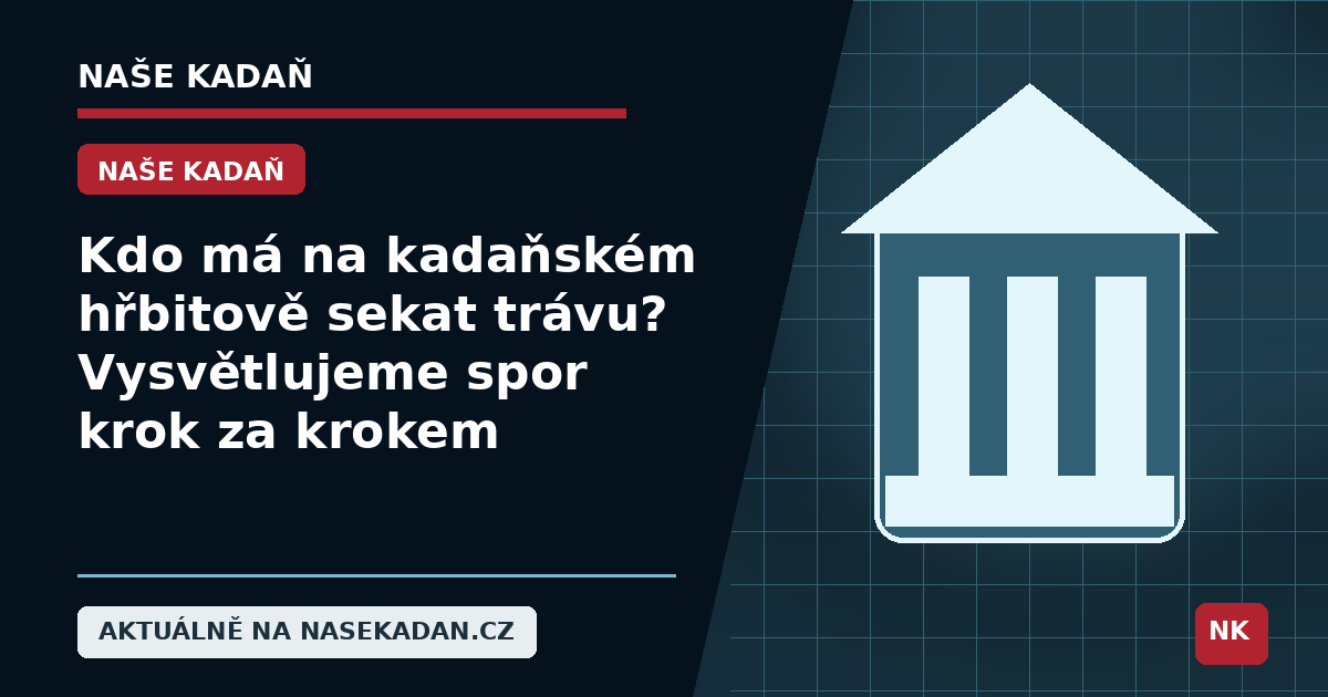 Redakční grafika Naše Kadaň k článku Kdo má na kadaňském hřbitově sekat trávu? Vysvětlujeme spor krok za krokem