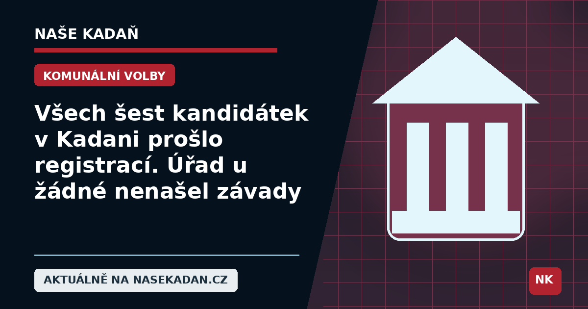 Redakční grafika Naše Kadaň k článku Všech šest kandidátek v Kadani prošlo registrací. Úřad u žádné nenašel závady