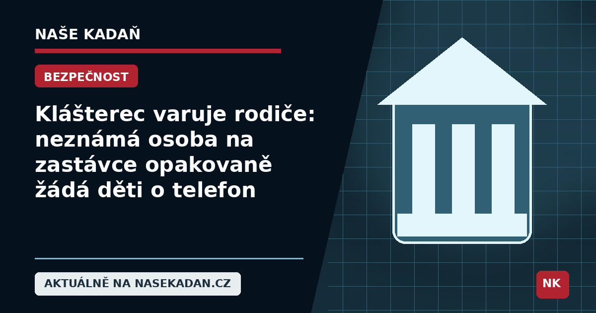 Redakční grafika Naše Kadaň k článku Klášterec varuje rodiče: neznámá osoba na zastávce opakovaně žádá děti o telefon