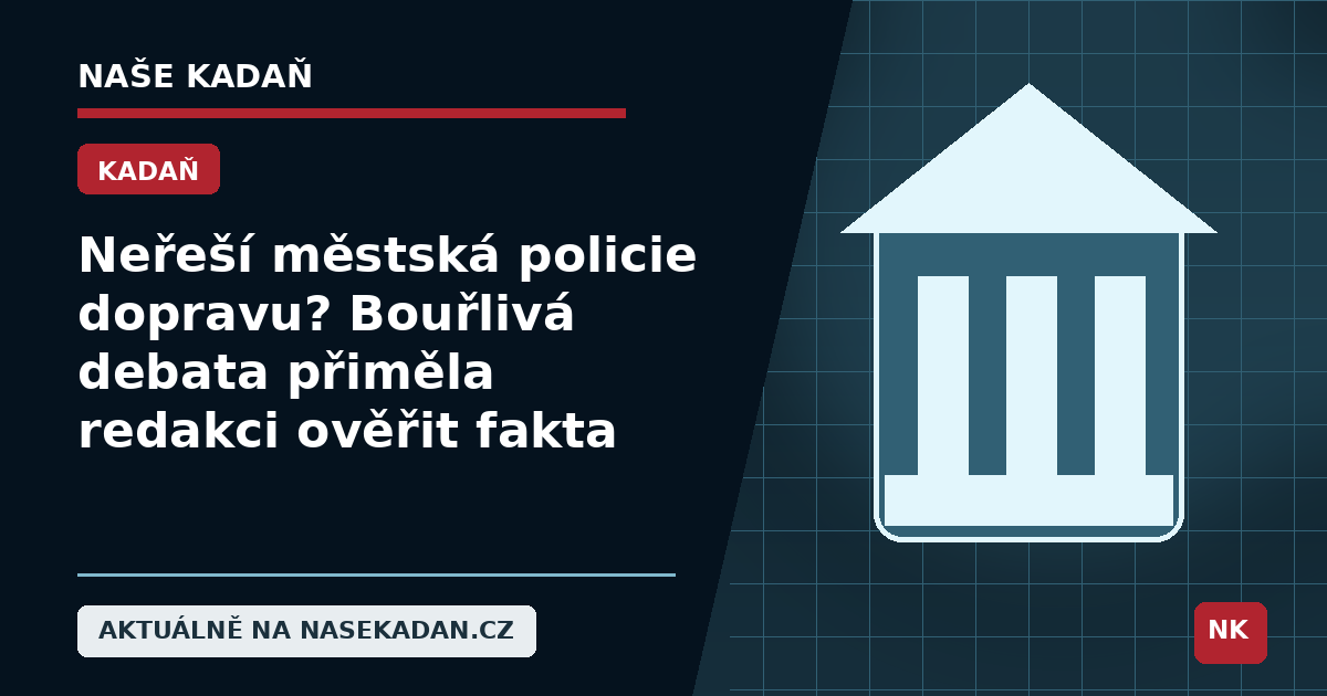 Redakční grafika Naše Kadaň k článku Neřeší městská policie dopravu? Bouřlivá debata přiměla redakci ověřit fakta