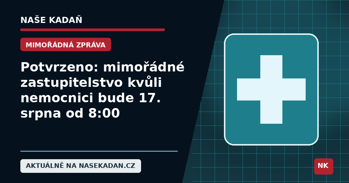 Redakční grafika Naše Kadaň k článku Potvrzeno: mimořádné zastupitelstvo kvůli nemocnici bude 17. srpna od 8:00