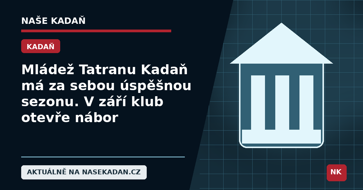 Redakční grafika k úspěšné sezoně mládeže FK Tatran Kadaň a zářijovému náboru