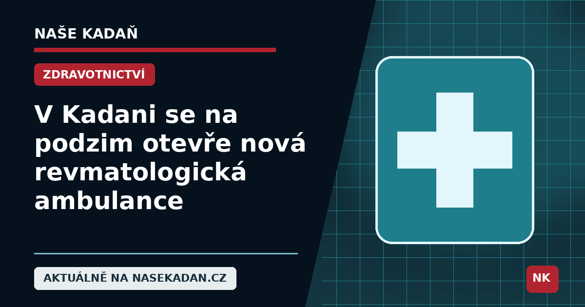 Redakční grafika Naše Kadaň k článku V Kadani se na podzim otevře nová revmatologická ambulance