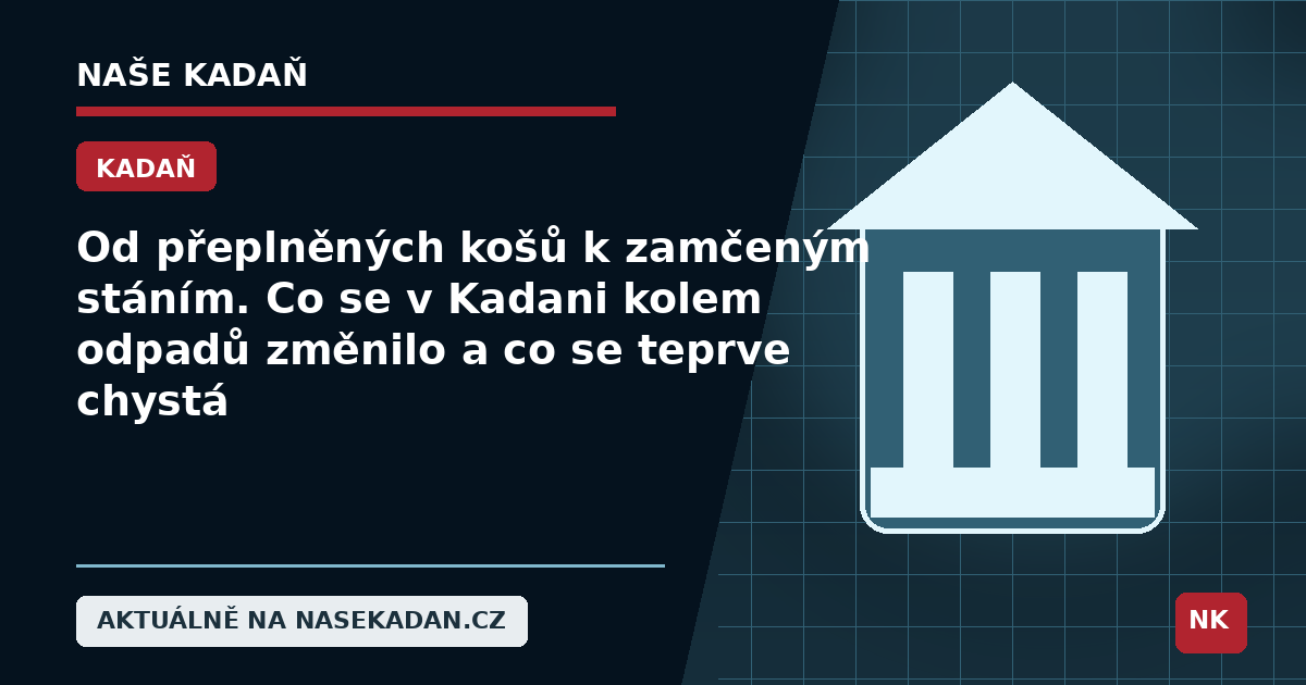 Redakční grafika Naše Kadaň k článku Od přeplněných košů k zamčeným stáním. Co se v Kadani kolem odpadů změnilo a co se teprve chystá
