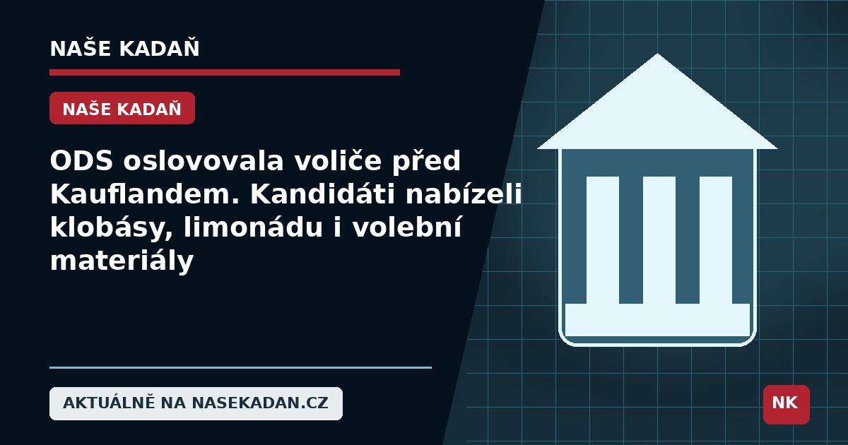 Redakční grafika Naše Kadaň k článku ODS oslovovala voliče před Kauflandem. Kandidáti nabízeli klobásy, limonádu i volební materiály