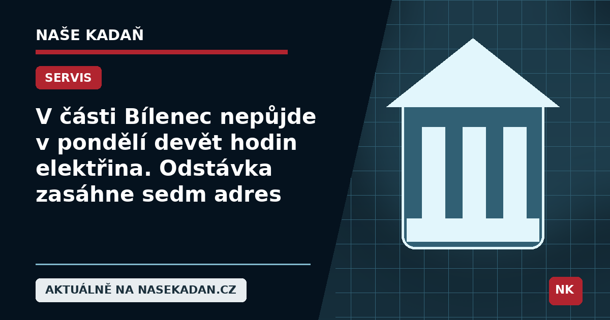Redakční grafika Naše Kadaň k článku V části Bílenec nepůjde v pondělí devět hodin elektřina. Odstávka zasáhne sedm adres