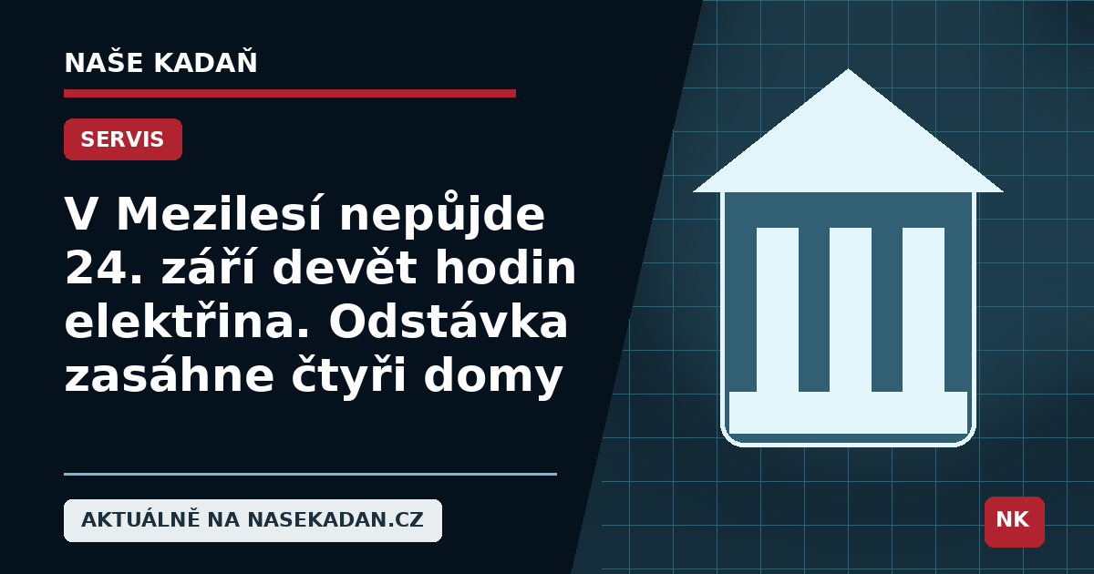Redakční grafika Naše Kadaň k článku V Mezilesí nepůjde 24. září devět hodin elektřina. Odstávka zasáhne čtyři domy