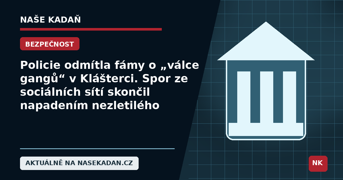 Redakční grafika Naše Kadaň k článku Policie odmítla fámy o „válce gangů“ v Klášterci. Spor ze sociálních sítí skončil napadením nezletilého