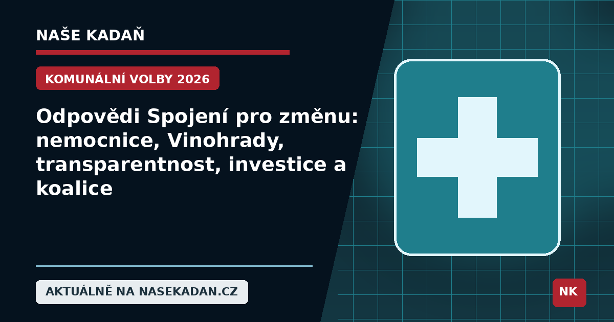 Redakční grafika Naše Kadaň k článku Odpovědi Spojení pro změnu: nemocnice, Vinohrady, transparentnost, investice a koalice